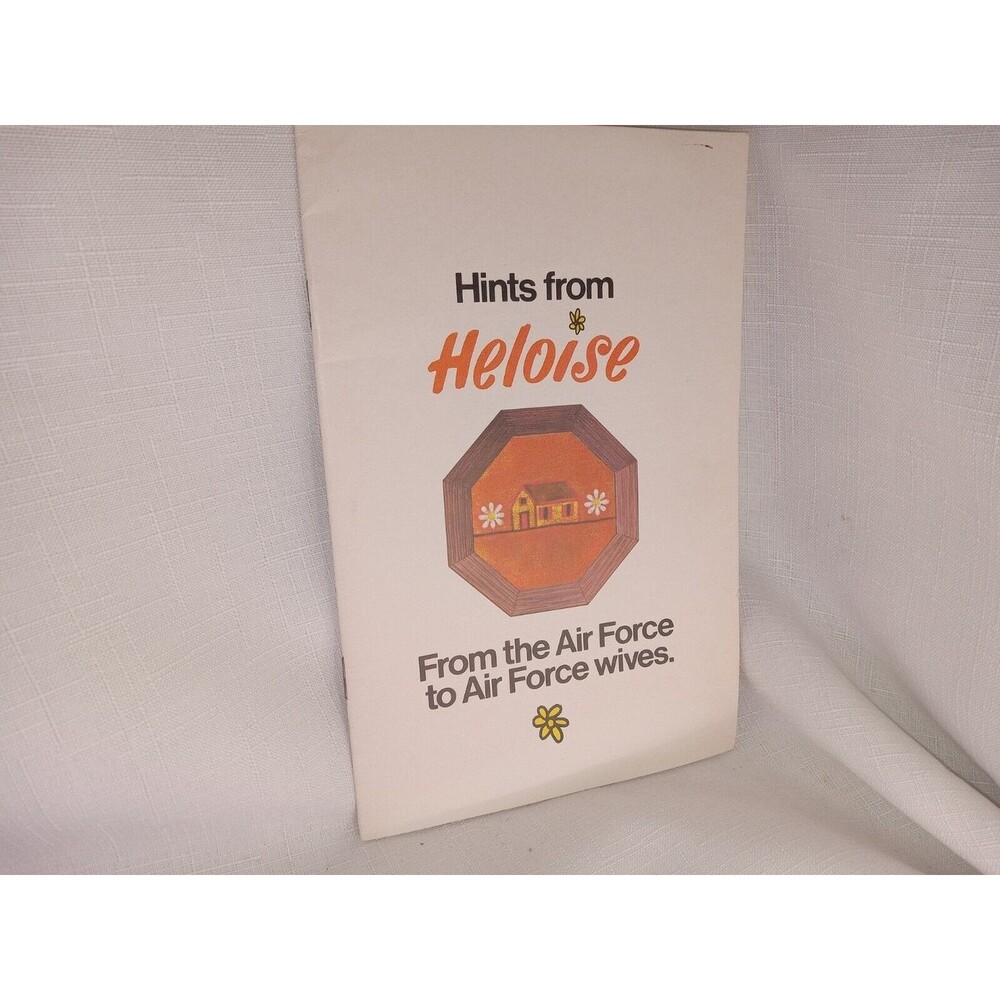 1974 Air Force Wives Hints from Heloise from the Air Force Booklet